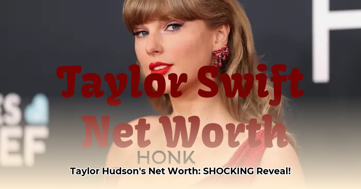 taylor-hudson-net-worth